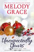 Unexpectedly Yours by Melody Grace