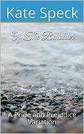 Of The Beholder: A Pride and Prejudice Variation by Kate Speck