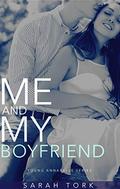 Me and My Boyfriend (Y.A #7) by Sarah Tork