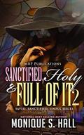 Saved and Sanctified Part 2 (Saved Sanctified and Full Of it Part #1) by Zane