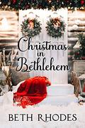 Christmas in Bethlehem by Beth Rhodes