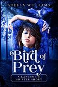 Bird of Prey (Langsmith Shifters #3) by Stella Williams