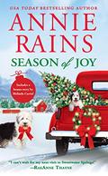 Season of Joy: Includes a bonus novella by Annie Rains