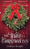 The White Christmas Inn by Colleen Wright