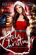 How Heathcliff Stole Christmas by Steffanie Holmes