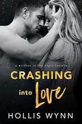 Crashing into Love (Written in the Stars #12) by Hollis Wynn