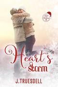 Heart's Storm (Forever Safe Christmas II #17) by J. Truesdell