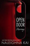 Open Door Marriage by Naleighna Kai