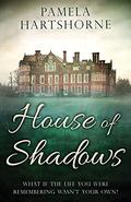 House of Shadows by Pamela Hartshorne