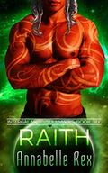 Raith (Intergalactic Soulmates #6) by Annabelle Rex