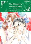 The Billionaire's Christmas Baby: Harlequin Comics by Yu Senke