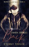 Santa Strikes Back by Everly Taylor