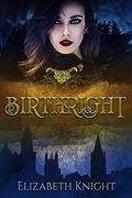 Birthright by Elizabeth Knight