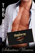 The Baker (The Billionaire Boys’ Club #3) by Sebastian Winters