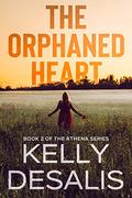 The Orphaned Heart (The Athena #2) by Kelly DeSalis