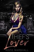 A Thief's Lover by Rozie Marshall