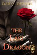 The Last Dragon by Daryl Devore