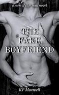 The Fake Boyfriend (Men of Café Seuil #2) by K.P. Maxwell
