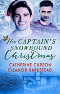 The Captain's Snowbound Christmas: A Captivating Captains Story by Catherine Curzon