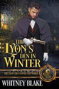 The Lyon's Den in Winter: The Lyon's Den by Whitney Blake