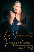 An Innocent Proposition by Jamie Craig