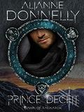 Prince of Deceit (Dawn of Ragnarok #3) by Alianne Donnelly