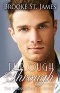 Through & Through: A Romance by Brooke St. James