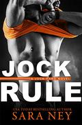 Jock Rule by Sara Ney