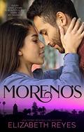Moreno's: Moreno Brother's prequel (Moreno Brothers) by Elizabeth Reyes