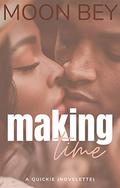Making Time (Quickie #1) by Moon Bey