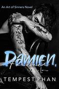 Damien, Forever (An Art of Sinners Novel) by Tempest Phan