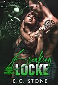 Breaking Locke (Lawless MC #2) by K.C. Stone