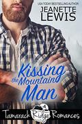 Kissing the Mountain Man (Tamarack Ridge Romances #4) by Jeanette Lewis