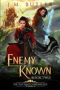 Enemy Known (Tue-Rah Chronicles #2) by J.M. Butler