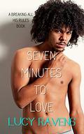 Seven Minutes to Love by Lucy Ravens