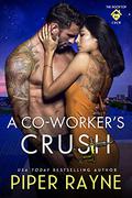 A Co-Worker's Crush by Piper Rayne