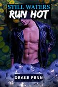 Still Waters Run Hot (Pleasure of the Depths #2) by Drake Penn