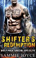 Shifter's Redemption (Wolf Pack Special Ops Elite #4) by Sammie Joyce