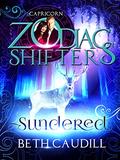 Sundered: A Zodiac Shifters Paranormal Romance: Capricorn (Willows Haven #3) by Beth Caudill
