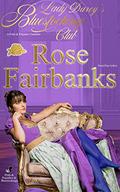 Lady Darcy's Bluestocking Club: A Pride and Prejudice Novel Variation (Pride and Prejudice and Bluestockings #2) by Rose Fairbanks