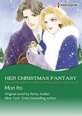 Her Christmas Fantasy: Harlequin Comics by Penny Jordan