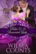 Rules for an Unmarried Lady (Once Upon a Bride) (Once Upon a Bride #3) by Wilma Counts