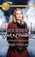 Journey Back to Christmas: Based on the Hallmark Channel Original Movie by Leigh Duncan
