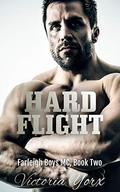 Hard Flight (Farleigh Boys MC #2) by Victoria Yorx