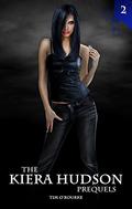 The Kiera Hudson Prequels by Tim O'Rourke