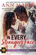 In Every Stranger's Face (Superstars with Secret Babies #4) by Ann Major