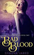 Bad Blood by Shauna Jared