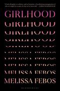 Girlhood by Melissa Febos