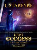 Demi-Goddess: Jennifer's Diary: BBW Polyamorous Paranormal Romance (Xaerd Mates #3) by L. Starfyre