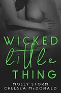 Wicked Little Thing by Molly Storm